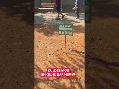 KUJDES MOS SHKELNU BARIN!🤣😅  #pisk #shorts #viralvideo #funny #albania