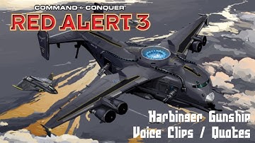 C&C Red Alert 3 - Harbinger Gunship Voice Clips