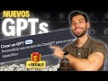 TODO sobre los NUEVOS GPTs 🆕 Crea tu Propio ChatGPT, Descubre los TOPs, Monetízalo… 🎁 Guía completa