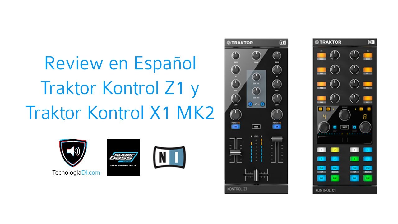 Review en español del Traktor Kontrol Z1 y Traktor Kontrol X1 MK2