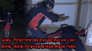 PENYELAMATAN ISMA YANG HAMPIR JADI KORBAN PENYIHIR MERAH