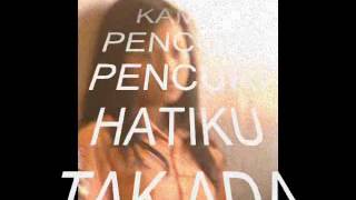 LIRIK PENCURI HATI...ARMADA.