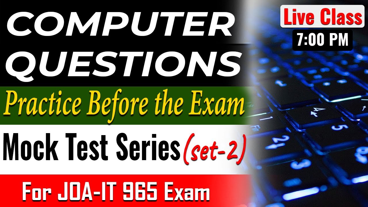 Computer MCQ Practice || Mock Test-2 for JOA IT 965 Exam || Day-2 Live ...