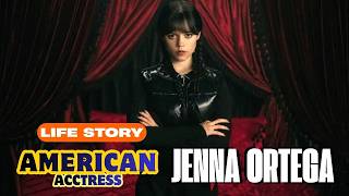 Jenna Ortega Life Story | From Ordinary Girl to Wednesday Star | Full Biography