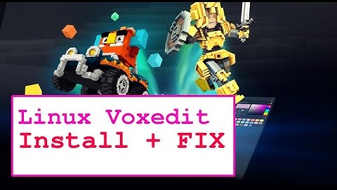 Voxedit - Linux/Ubuntu Install + Illegal reflective access Fix