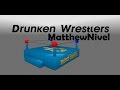 Drunken Wrestlers ♦Бухие Рестлеры♦ [ИНДИ ИГРА НА ДВОИХ]