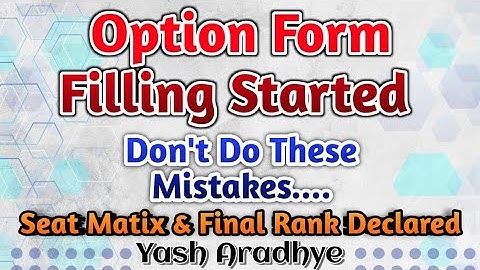 Avoid These Mistakes While Filling Option Form | MHTCET 2021 Option Form Filling Started.