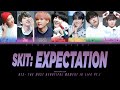 Skit Expectation BTS Traducida Al Español Color Coded Skit Expectation BTS Traducida Al Español Color Coded