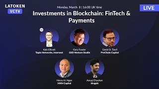 Investments in Blockchain: FinTech & Payments