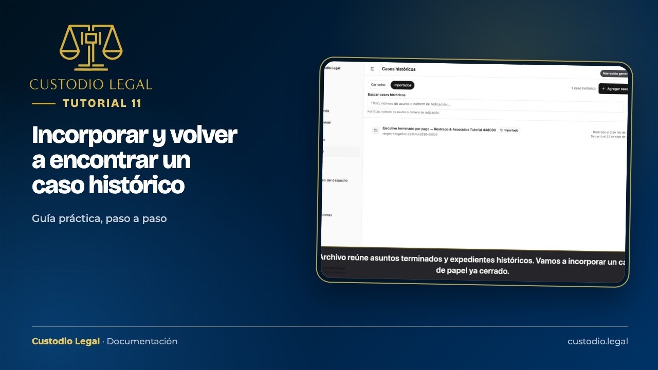 Miniatura do tutorial: Incorporar y volver a encontrar un caso histórico