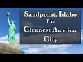 Mr. Idaho says “Sandpoint, Idaho. Is The Cleanest City in the USA!”