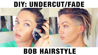 Diy Undercut Fade Bob Hair Style Youtube