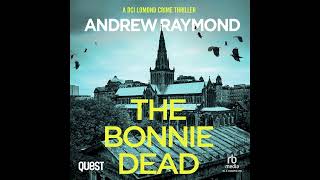 The Bonnie Dead Andrew Raymond Audiobook - The Bonnie Dead Audiobook