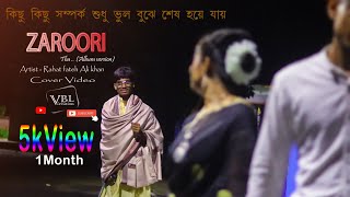 #Zaroori_tha_(Album version) cover video present VBL Criation // song by #Rahat_Fateh_Ali_Khan