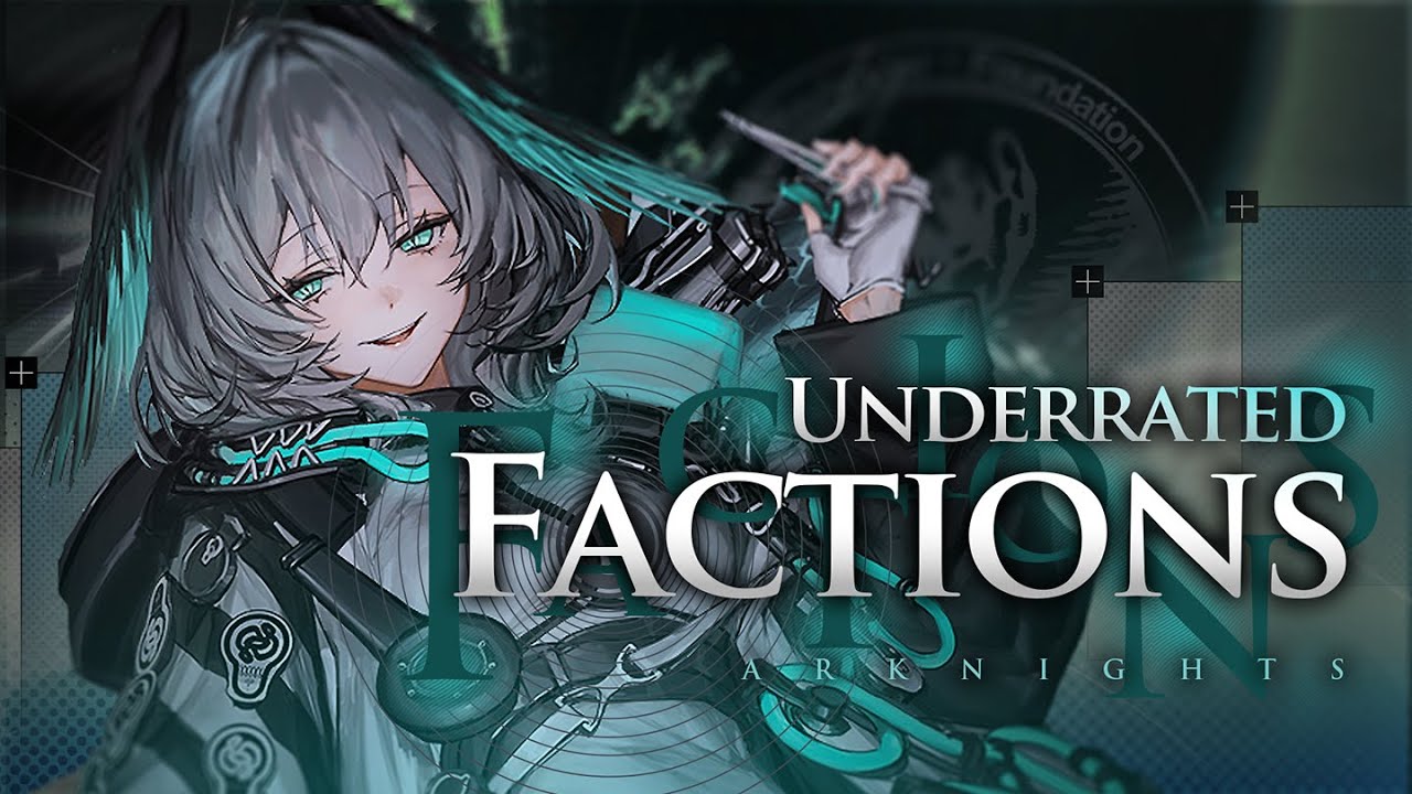 Самые недооцененные фракции в мире Arknights (и почему они важны)