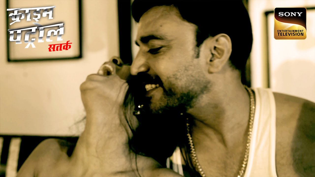 Daughter ने दी अपने Dad के ख़िलाफ़ Police को गवाही | Crime Patrol Satark | Khatarnaak Kisse