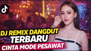 Download Lagu NEWEST DANGDUT DJ REMIX ‼️ Love Airplane Mode MP3