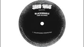 Blackwhole - 1000 Seconds (Jullian Gomes Perspective)