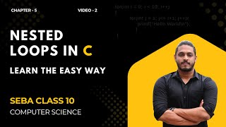 Print patterns using Nested Loops in C | Nested Loop in C Part 2 | SEBA Class 10 Computer Science