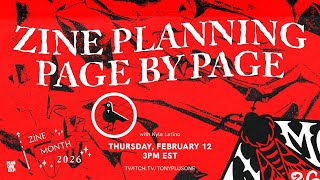 Zine Planning Page by Page: A ZiMo Workshop w/Kyle Latino