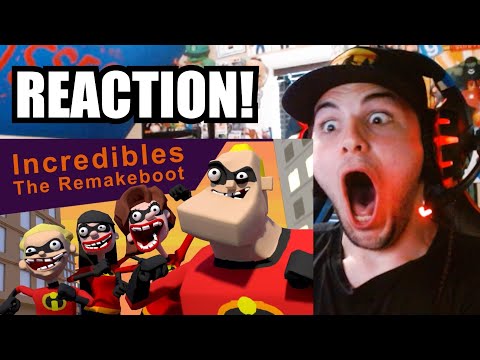 Incredibles The Remakeboot REACTION!!!!!