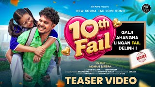 10Th Fail_ Teaser__Galji Ahangna Lingan Fail Delinh!_Sora Song_Mohan & Rispa_Datha