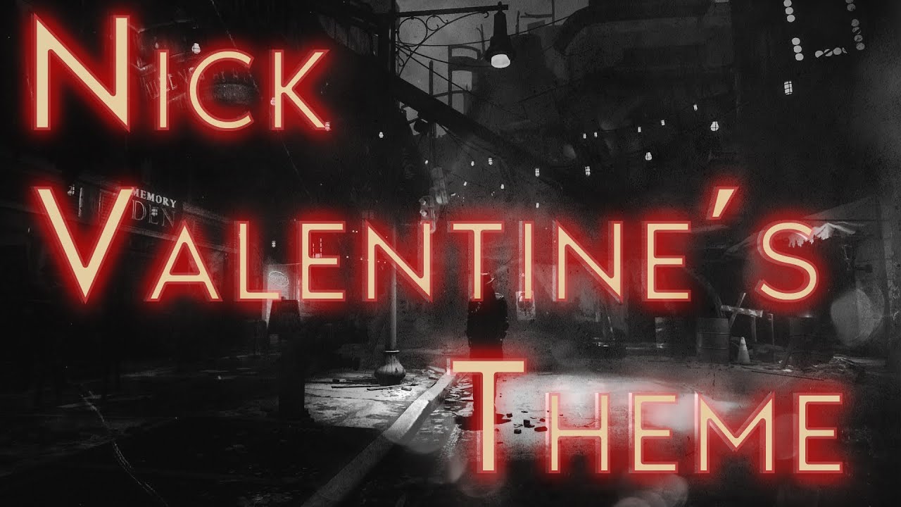 Fallout 4 - Nick Valentine's Theme Music