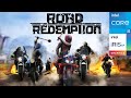 Road Redemption | Intel i5-1135G7 - Iris Xe Graphics | Performance Test
