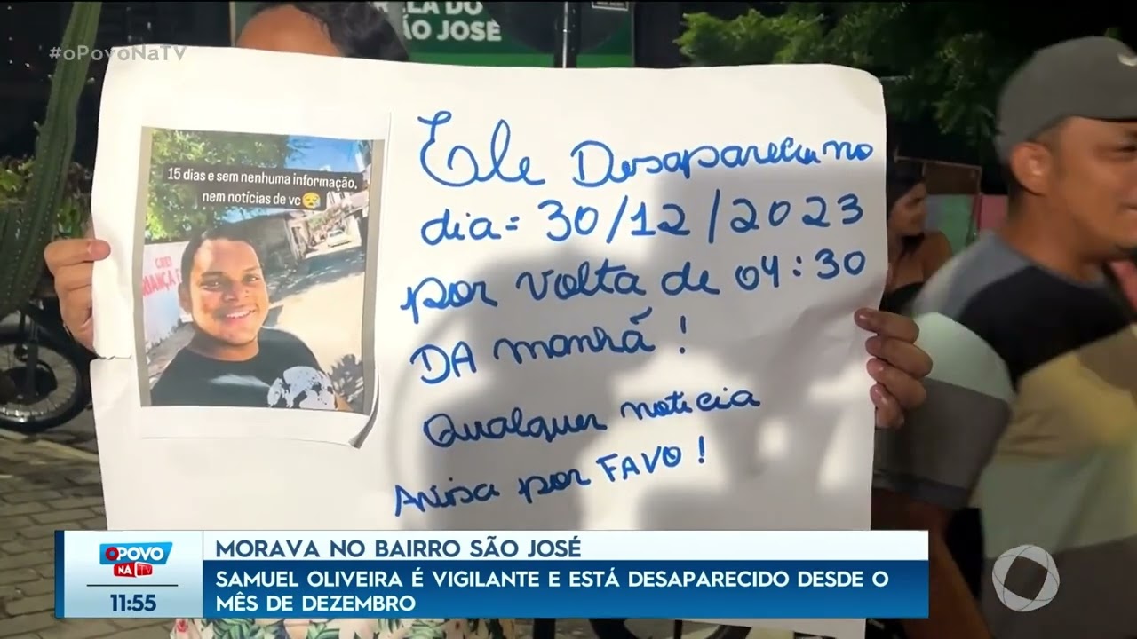 Samuel Oliveira é vigilante e está desaparecido desde 31 de Dezembro - O Povo na TV