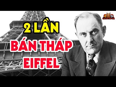 Video: Những Kẻ Lừa đảo Và Lừa đảo Nổi Tiếng Nhất: Victor Lustig