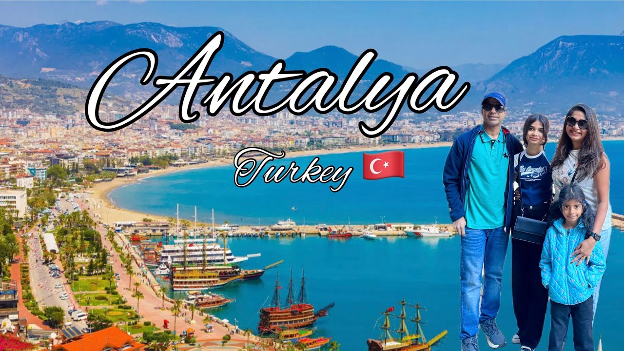 Antalya 2025 | Turkey 🇹🇷