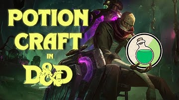 Actually GOOD Alchemy in D&D | Crafting Skill Tree