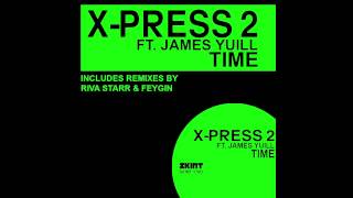 X-Press 2 ft. James Yuill - Time