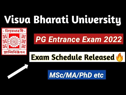 Visva Bharati University PG Entrance Exam 2022 Schedule Released?|| Exam Instructions || MA/MSc/PhD