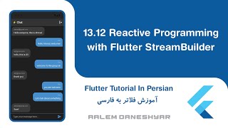 13.12 Flash Chat | Reactive Programming with Flutter StreamBuilder