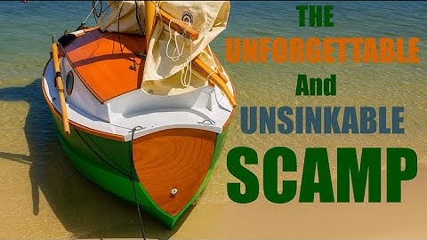 SCAMP SAILBOAT-THE BEST MICROCRUISER? THIS 12 FOOT DINGHY THINKS SHE’S A BATTLESHIP-SAILBOAT REVIEW