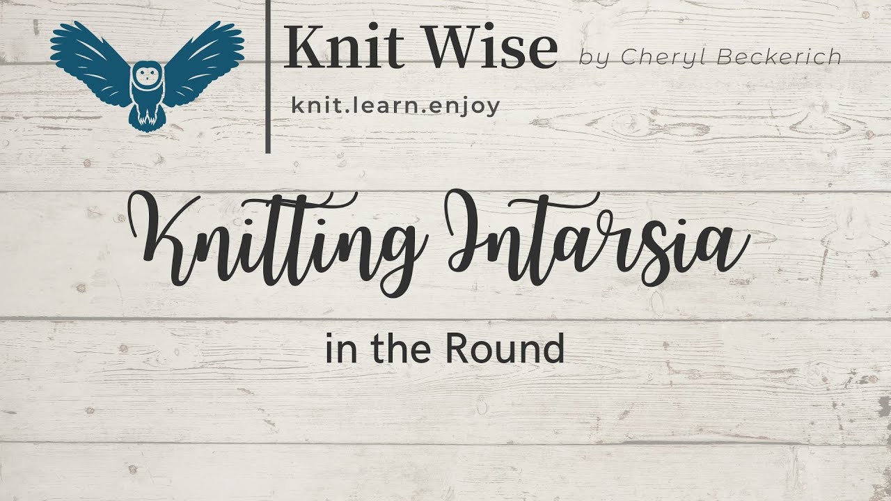 Knitting Intarsia in the Round.
