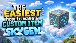 THE EASIEST how to make a CUSTOM ITEM SKYGEN !