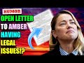 Open Letter to Amber Heard Having Legal Issues Rumor!?