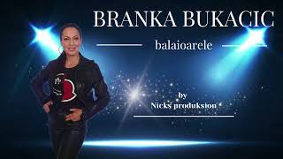 Branka Bukacic 2023 - Balaioarele  (cover)