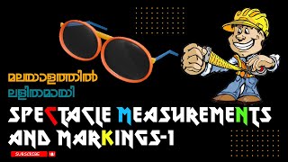 FRAME MEASUREMENTS AND MARKINGS | MALAYALAM SIMPLIFIED | OPTOMETRY STUDENTS | OPTOMETRY