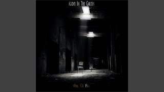 Watch Agony In The Garden Will Of Fire video