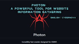 Photon: A Powerful Tool for Website Information Gathering |English | Ethical Hacking | Cybersecurity
