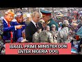 ISRAEL PRIME MINISTER DON ENTER NIGERIA OOO RELEASE SPECIAL ANTI-TÊRRØRĪSM SQUARED 2 THE TÉRRŌRĪST