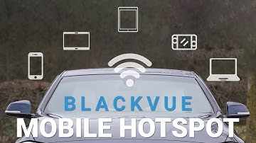 BlackVue Mobile Hotspot Function - Share Your Dash Cam