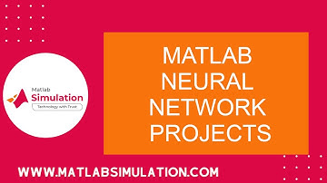 Matlab Neural Network Projects | Neural Network Matlab Image Processing | Machine Learning Matlab