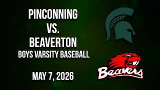 BCTV Sports - Pinconning vs. Beaverton Boys Varsity Baseball (5/7/26)