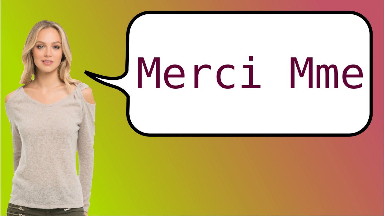 How To Say Thank You Mrs In French YouTube How To Say Thank You Mrs In French YouTube