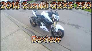 2016 Suzuki GSXS 750 Honest Review