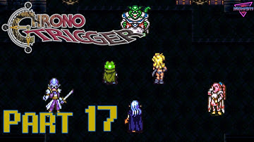 Chrono Trigger [SNES]  |  Part 17  |  Infiltrating Ozzie